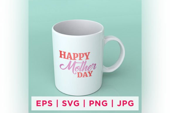 Happy Mother's Day Graphics for Crafts & Blogs