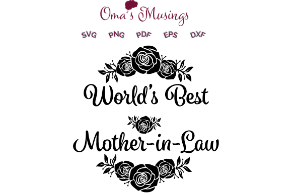 Mother in Law SVG: Graphics & Crafts Review